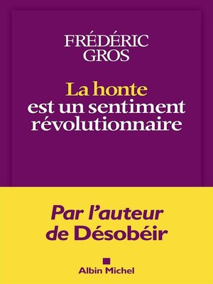 cover image of La Honte est un sentiment révolutionnaire